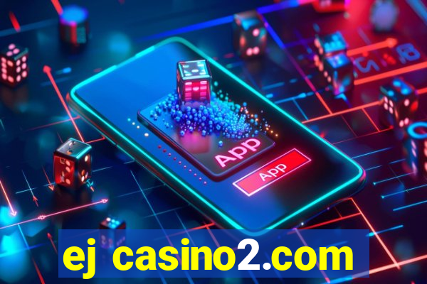 ej casino2.com